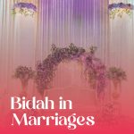 Bidah In Marriages