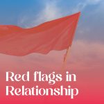 Red Flags In A Relationship