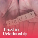 Importance of Trust in Marriage