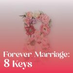 8 Ways to make your marriage last forever